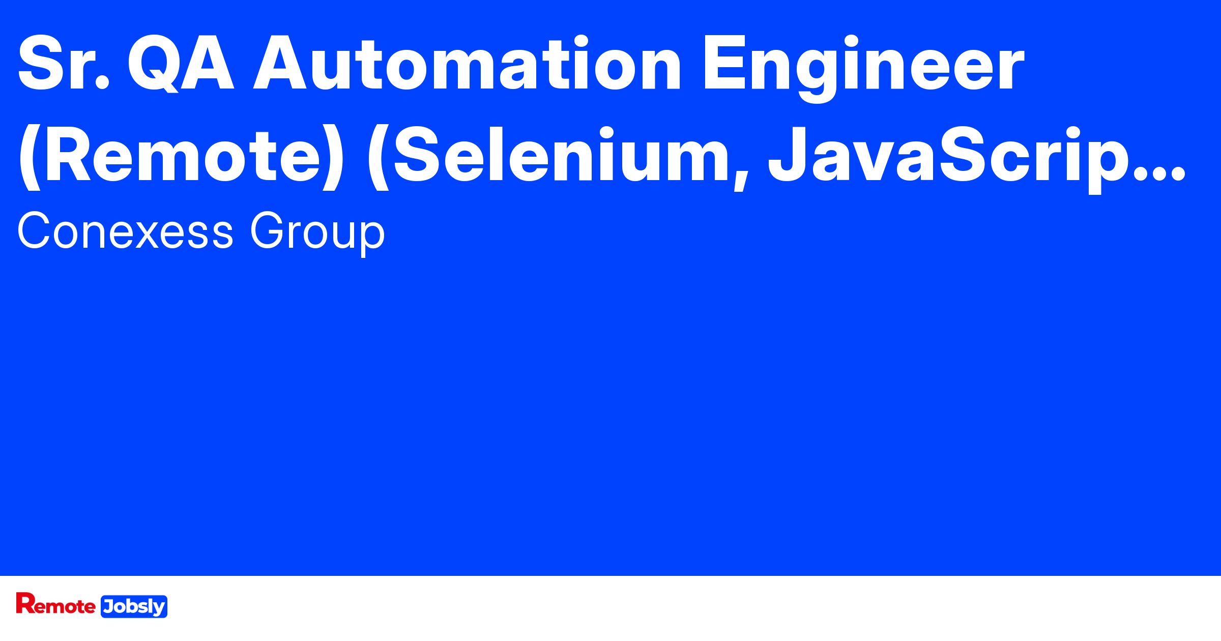 Sr. QA Automation Engineer (Remote) (Selenium, Find remote jobs