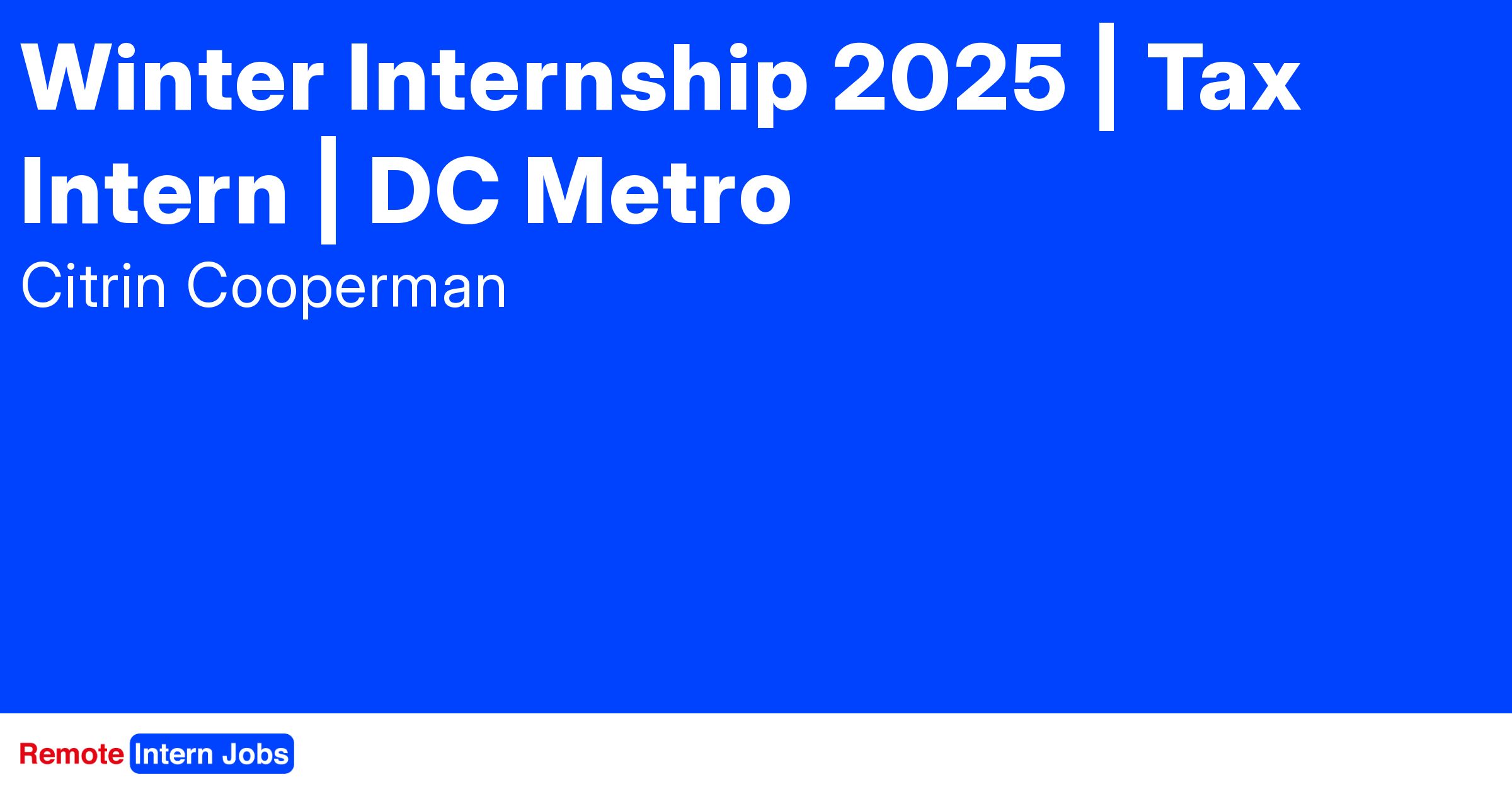 Winter Internship 2025 Tax Intern DC Find remote internships