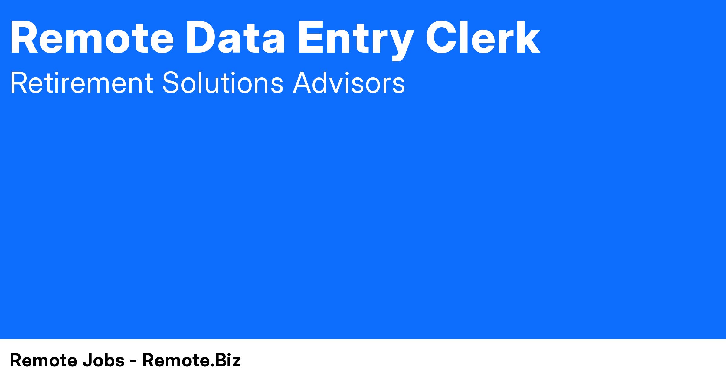 Remote Data Entry Clerk at Retirement Remote Jobs