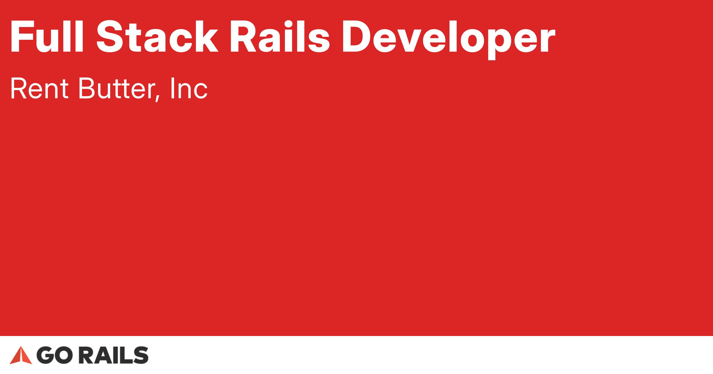 Full Stack Rails Developer at Rent Butter, Ruby on Rails Job Board