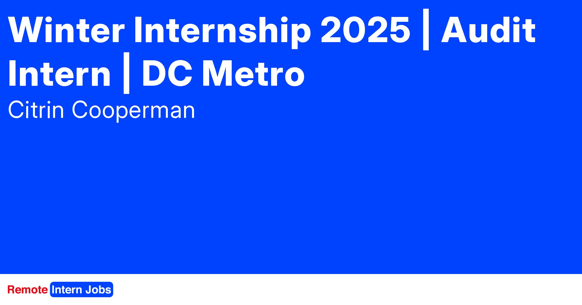 Winter Internship 2025 Audit Intern DC Find remote internships