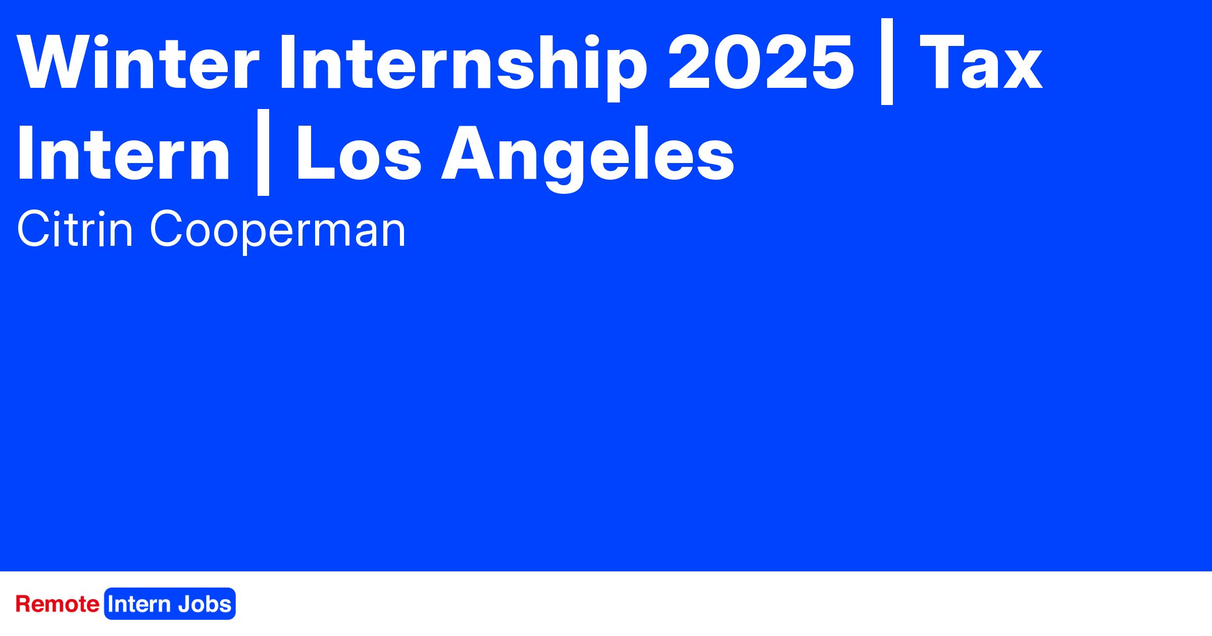 Winter Internship 2025 Tax Intern Los Find remote internships