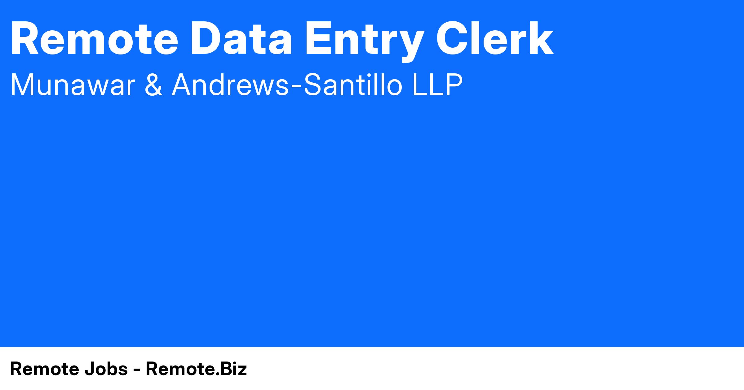 Remote Data Entry Clerk at Munawar & Remote Jobs