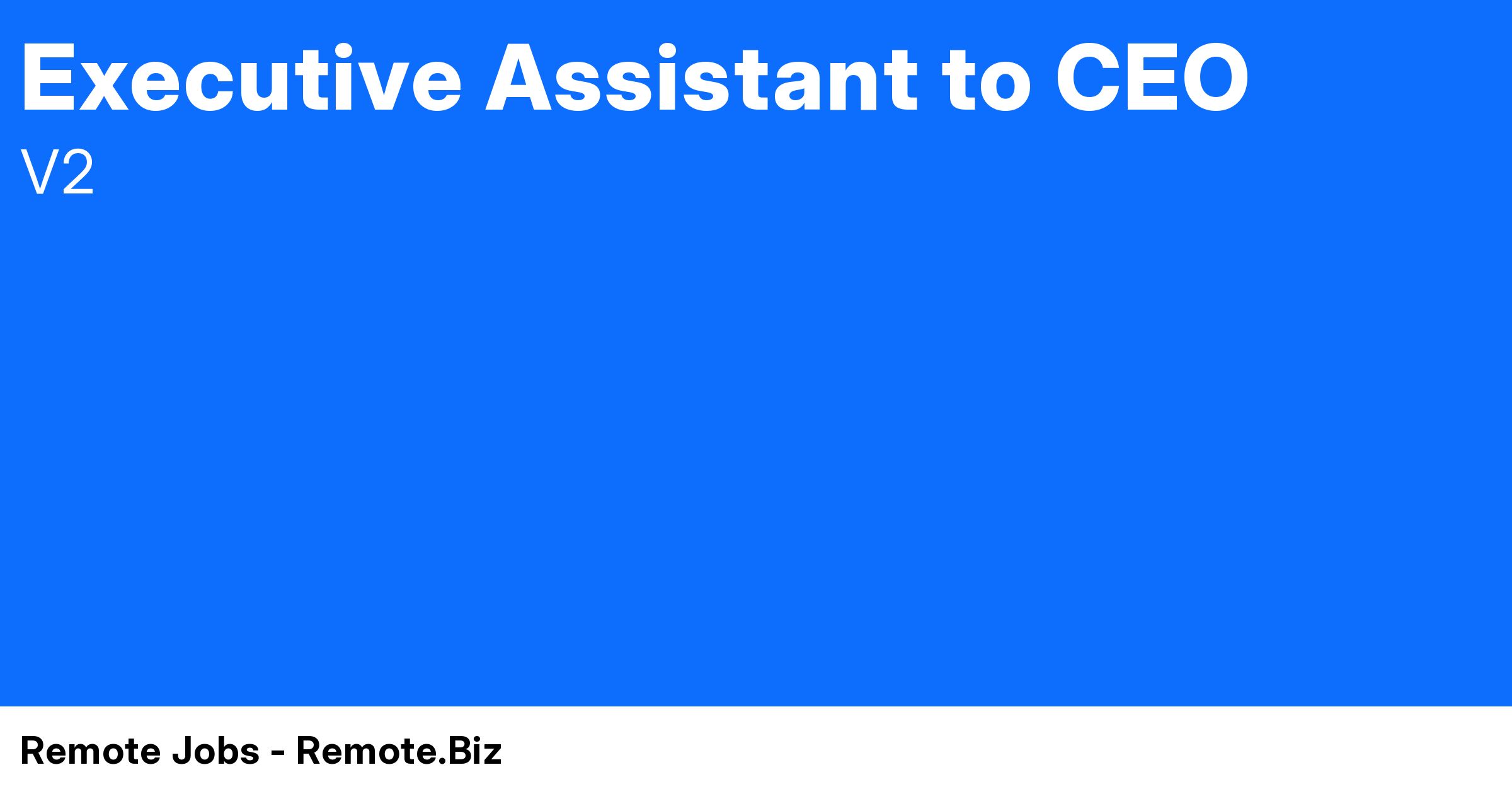 Executive Assistant to CEO at V2 Remote Jobs