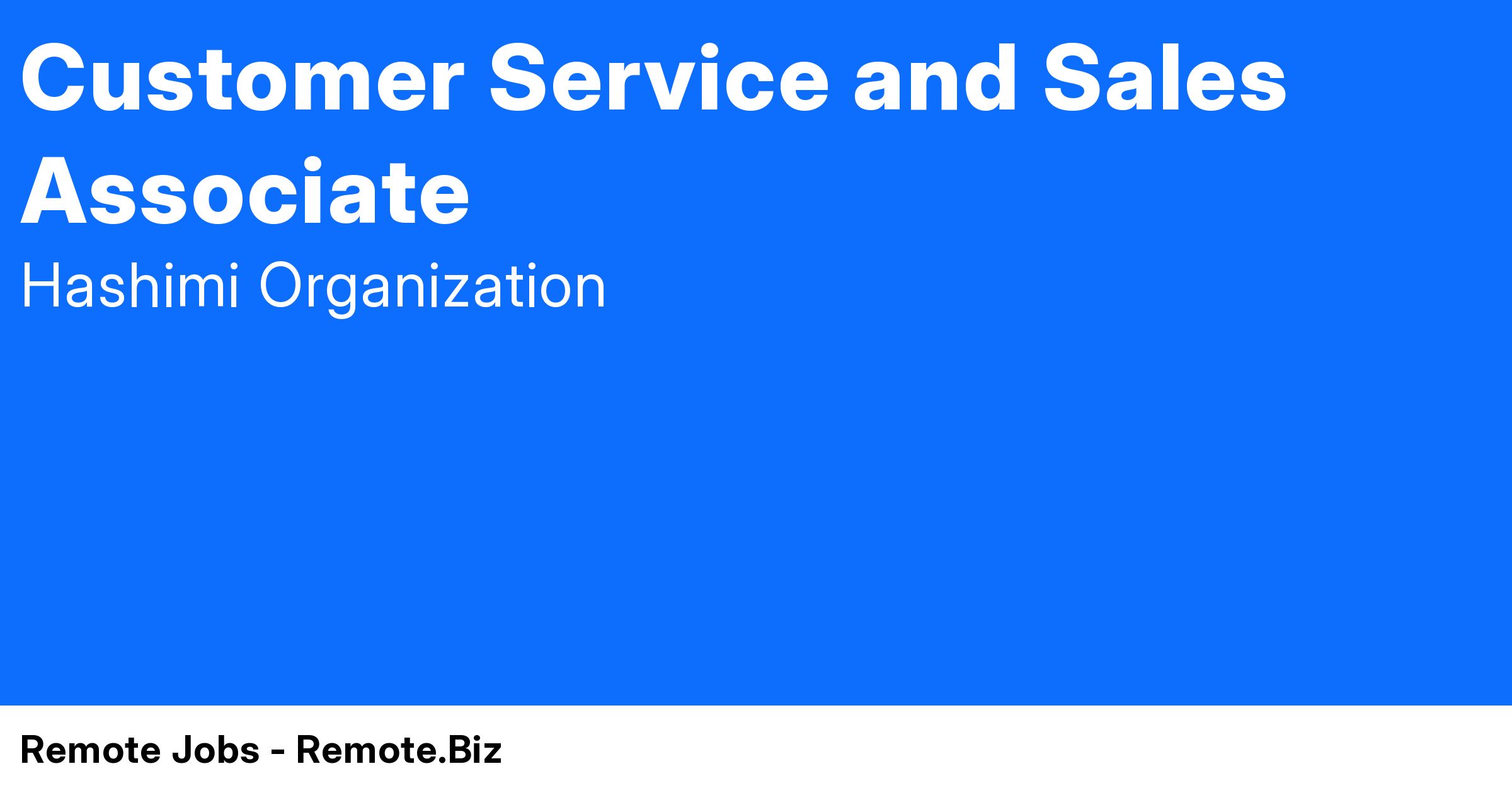 Customer Service and Sales Associate at Remote Jobs