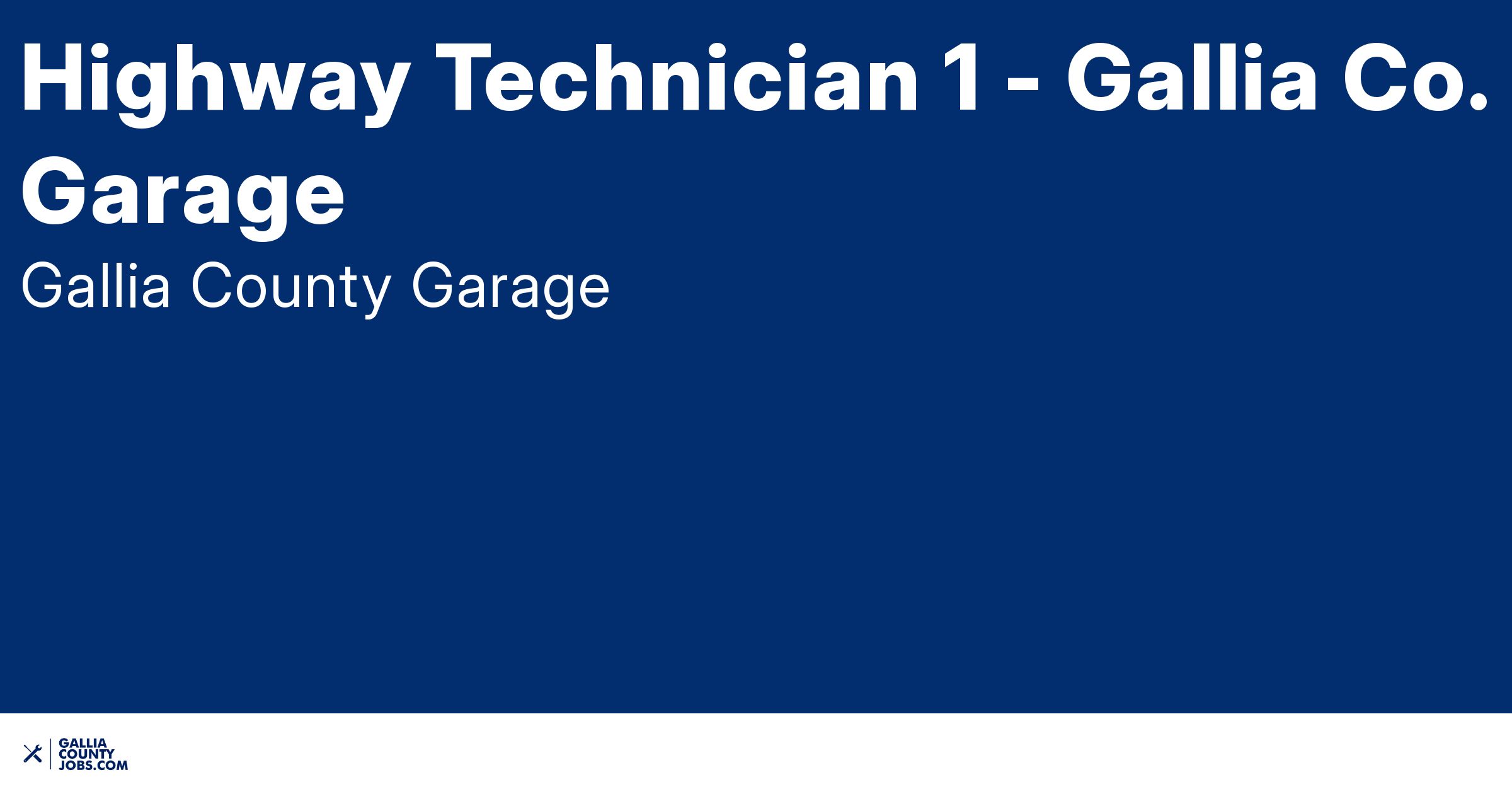 Highway Technician 1 Gallia Co. Garage at