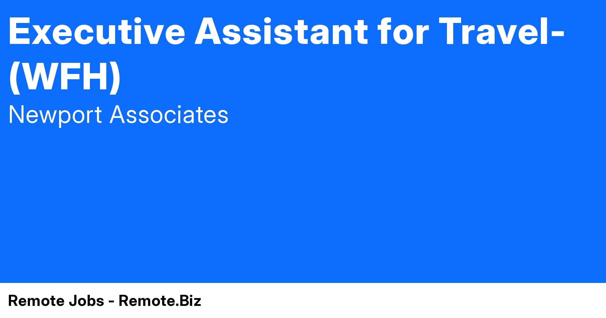 Executive Assistant for Travel (WFH) at Remote Jobs