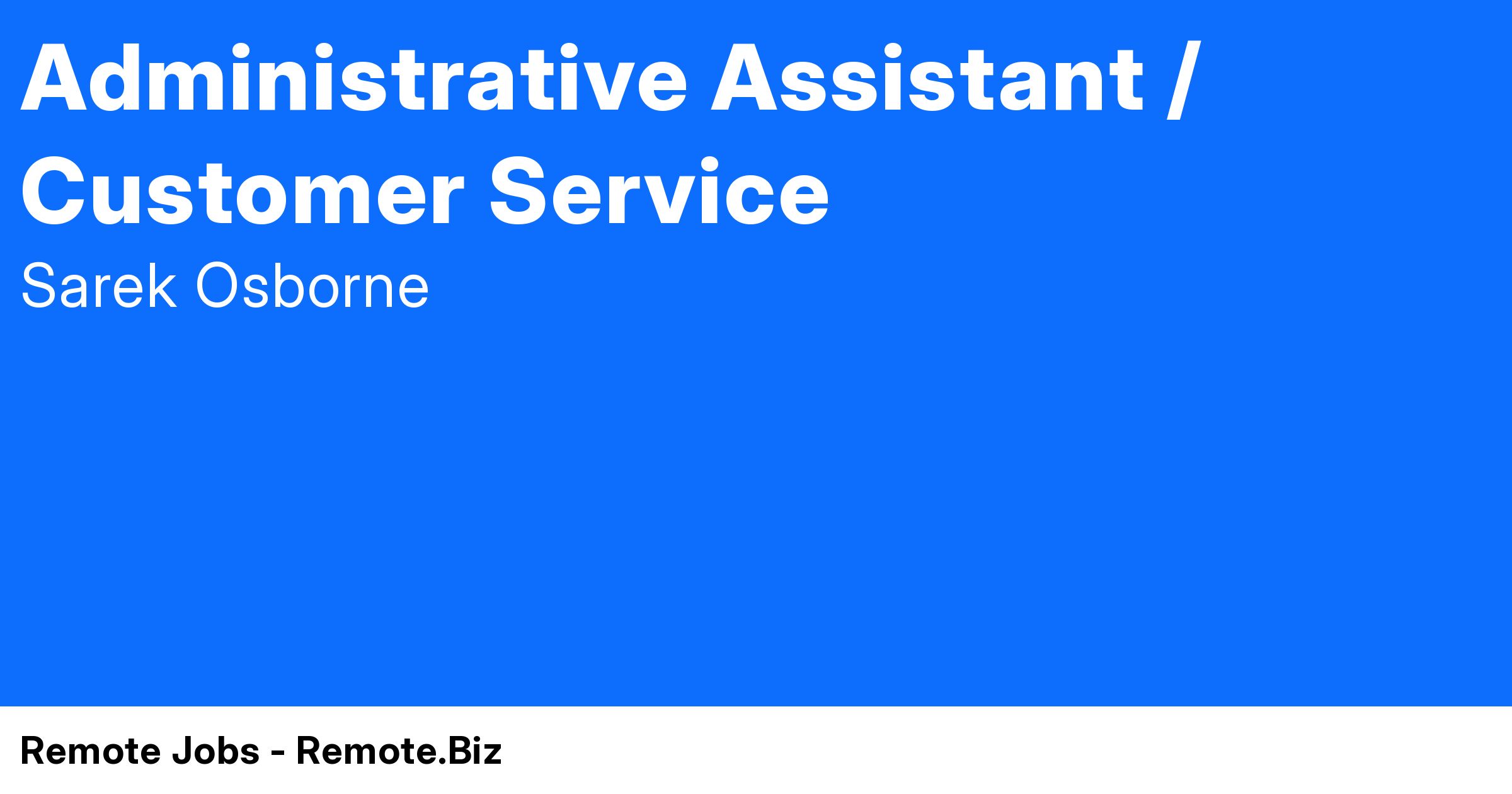 Administrative Assistant / Customer Service Remote Jobs