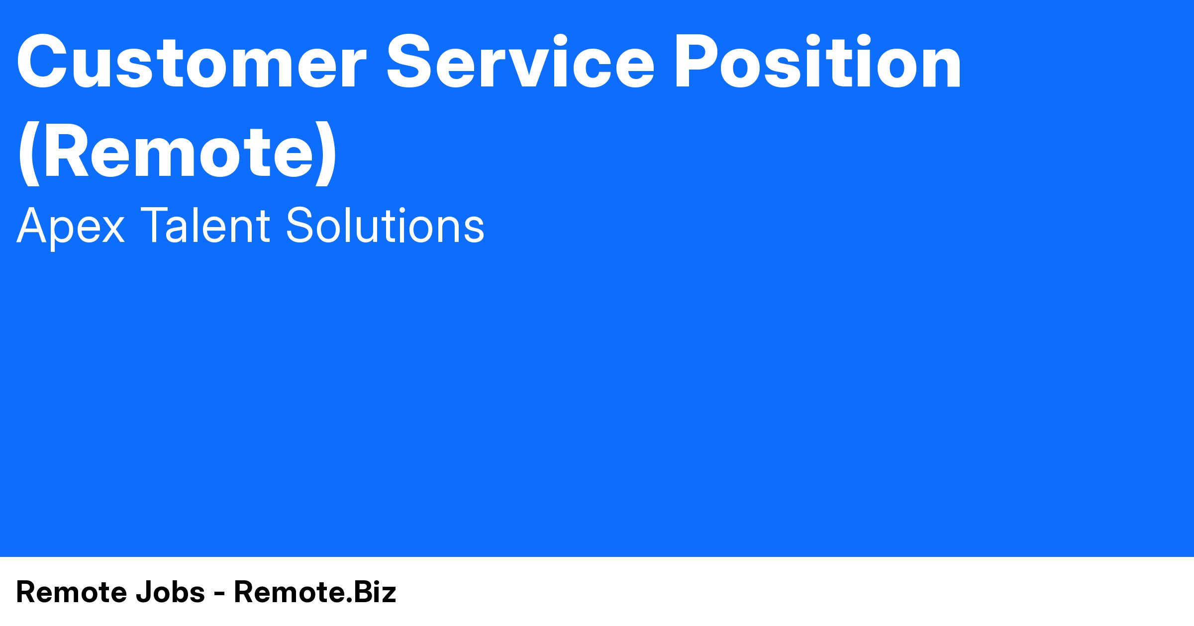 Customer Service Position (Remote) at Apex Remote Jobs